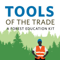 Tools of the Trade: Forest Education Kit